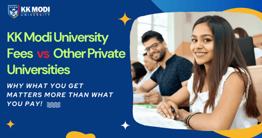 KK Modi University Fees vs Other Private Universities